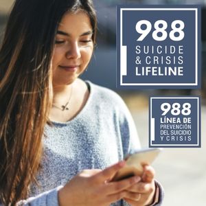 9-8-8 Suicide and Crisis Lifeline